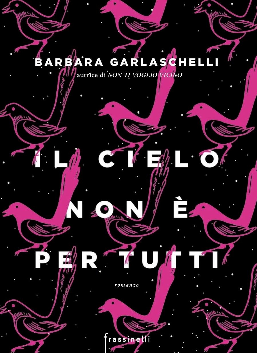 Il cielo non è per tutti – Barbara Garlaschelli