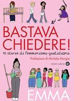 Emma, Bastava chiedere! 10 storie di femminismo quotidiano