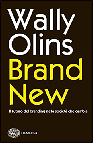 Brand new: il futuro del branding nella società che cambia